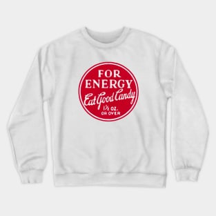 1930s Eat Good Candy Crewneck Sweatshirt